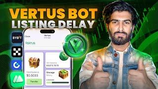 Vertus Mining : Listing & Withdrawal Delayed Why | New Big Update - Actual PRICE Prediction