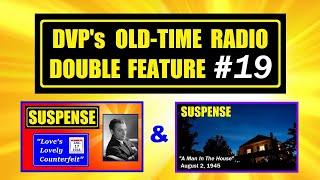 OLD-TIME RADIO DOUBLE FEATURE #19 (SUSPENSE)