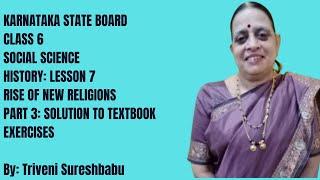 Karnataka State Board | Class 6 | Social Science | Chapter 7 | Rise of New Religions | Solution