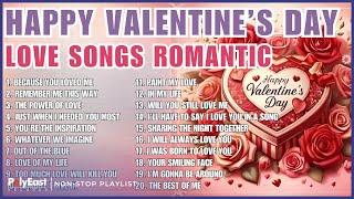 Happy Valentine's Day: Love Songs Romantic | Non-Stop Playlist