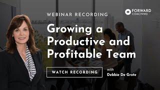 Growing a Productive and Profitable Team