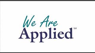 We Are Applied℠ introduction