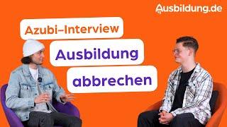 Ausbildung abgebrochen … und dann? AZUBI-INTERVIEW