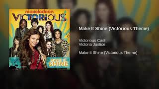 Make It Shine - Victorious Cast