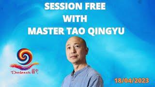 Master Tao Qingyu Zhineng Qigong - session free 18.04.2023