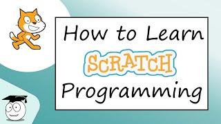 How to Learn Scratch Programming | Scratch 3