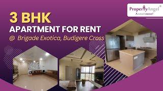 3 BHK Apartment for Rent in Budigere Cross, Bangalore| Brigade Exotica , | PropertyAngel (9240)