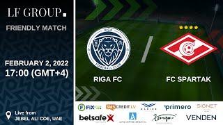 Riga FC - FC Spartak Moscow | FRIENDLY MATCH | 17:00 (GMT +4), February 2, 2022