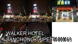 Walker Hotel Sanchong Taipei Taiwan