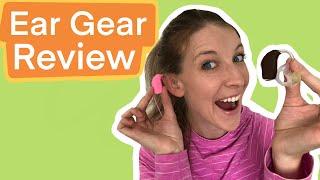 Ear Gear Review