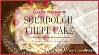 Farmhouse Lemon Meringue Sourdough Crepe Cake