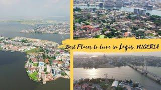 Best places to live in Lagos, Nigeria