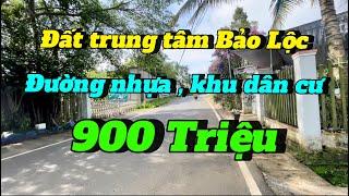 Bán đất trung tâm Bảo Lộc giá chỉ 900 triệu .