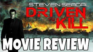 Driven to Kill (2009) - Steven Seagal - Comedic Movie Review