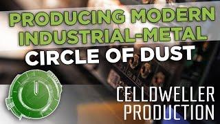 Celldweller Production: Producing Modern Industrial-Metal as Circle of Dust