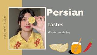 Persian vocabulary: tastes