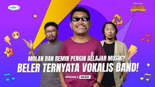 MOLAN DAN REMIN PENGIN BELAJAR MUSIK?  - Saling Support Eps. 3 (Ridwan Remin, Dany Beler dan Molan)