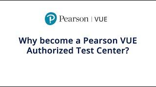 Pearson VUE Authorized Test Center Testimonial