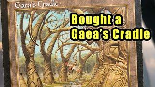 I bought a Gaea's Cradle