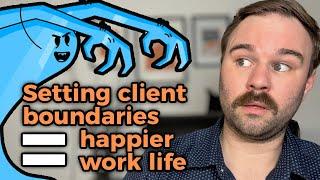 The Art of Client Boundaries: How to Say No (and Keep Clients Happy)