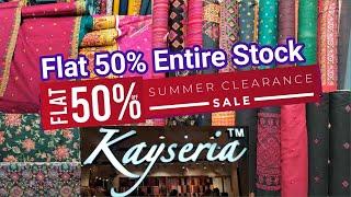 kayseria Sale Flat 50% OFF Entire Stock Today part 1  || Kayseria Sale Today