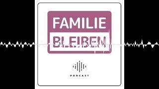 Trennen oder bleiben? im Gespräch mit Ralf Sturm - Familie bleiben