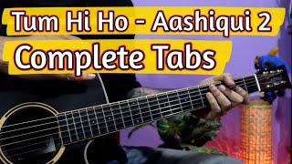 Tum Hi Ho - Aashiqui 2 | Guitar Tabs Full Song | Arijit Singh