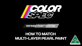 Colorspec - How to Match Multi-Layer Pearl Paint