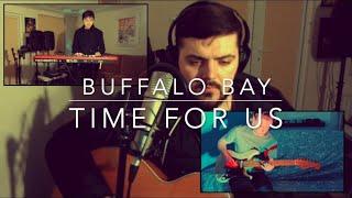 Buffalo Bay - Time For Us (Acoustic)