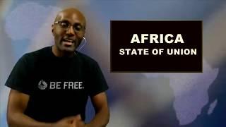 Africa State of Union - Who Are You - Identity Crisis Globally