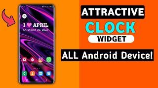 Best Clock Widget For All Android Devices - Best Home Screen Setup With Clock Widgets