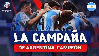 LA CAMPAÑA DE ARGENTINA CAMPEÓN | CONMEBOL COPA AMÉRICA USA 2024™