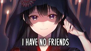 Nightcore - No Friends (Lyrics)