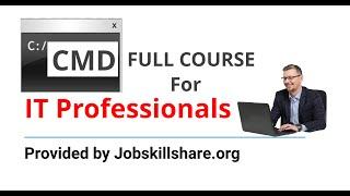 CMD - Command Prompt Training for IT Professionals (Full Course)