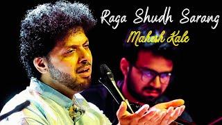 Raga Shudha Sarang | Afternoon Raga | Mahesh Kale | Indian Classical Music