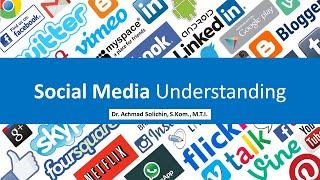 02. Memahami Media Sosial: Data, Jenis, Perkembangan & Potensi Riset | Social Media Analytics