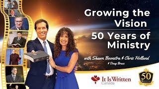 Growing the Vision - 50 Years of Ministry