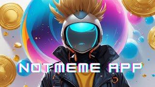 NotMeme App Nuevo bot de Telegram para generar Tokens! Cripto Farming  |AirDrop 2024| Gana dinero