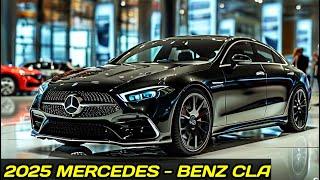 AMAZING!  2025 Mercedes-Benz CLA Official Unveiled - FIRST LOOK , 2025 best new cars