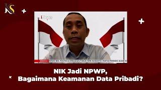 NIK Jadi NPWP, Bagaimana Keamanan Data Pribadi?