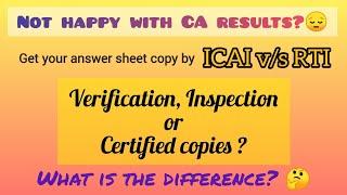 Verification/certified copies difference (in ENGLISH)- ICAI vs RTI- Explained in Detail