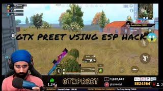 PROOF GTX PREET USING ESP HACK || MUST WATCH IT
