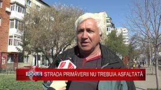 STRADA PRIMĂVERII NU TREBUIA ASFALTATĂ