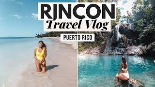 Rincon Puerto Rico Travel Vlog 2021: Incredible Beaches