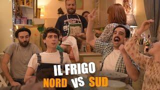 IL FRIGO: NORD vs SUD