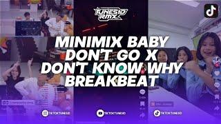 MINIMIX BREAKBEAT BABY DON'T GO FAHMY FAY X DON'T KNOW WHY NOKA AXL