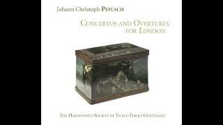 Johann Christoph Pepusch (1667–1752) - Concertos and Overtures for London [Robert Rawson]