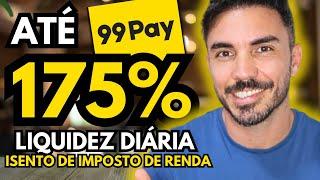 175% DO CDI: 99 PAY - COMO AUMENTAR SEU LUCRO? VALE A PENA?