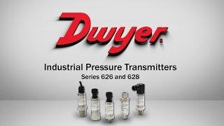 Industrial Pressure Transmitters: Series 626 and 628