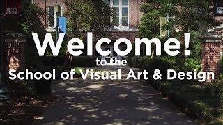 Welcome to the School of Visual Art and Design!